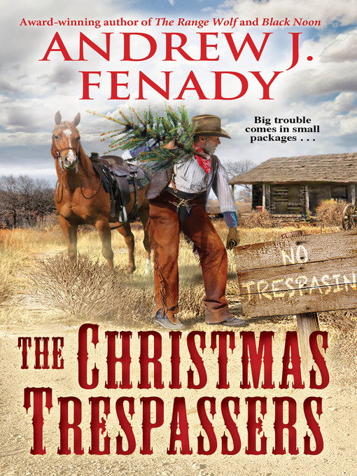 Title details for The Christmas Trespassers by Andrew J. Fenady - Available